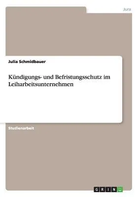 Produktbild von Kündigungs- und Befristungsschutz im Leiharbeitsunternehmen