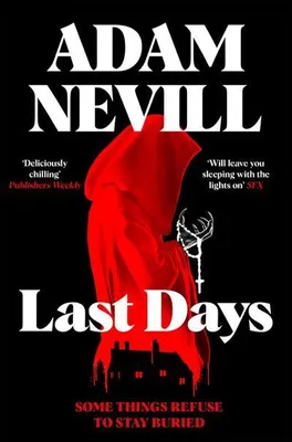 Immagine prodotto di Last Days von Adam Nevill – Found-Footage-Horror über Kult, Gewalt und okkulte Machenschaften