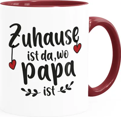 Produktbild von Kaffee-Tasse Zuhause ist da, wo Mama ist Geschenk für Mutti Muttertag Weihnachten Geburtstag SpecialMe® Papa inner-bordeaux Keramik-Tasse