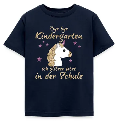 Produktbild von Spreadshirt Bye Bye Kindergarten Glitzer In Der Schule Kinder T-Shirt, 98/104 (3-4 Jahre), Navy