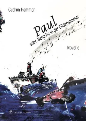 Produktbild von Paul oder: Besuche in der Bilderkammer