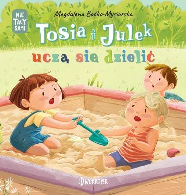 Image de ISBN Tosia i Julek uczą się dzielić, Polski, Twarda okładka, 18 stron(y)