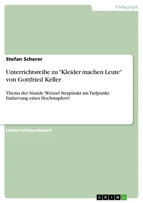 Produktbild von Unterrichtsreihe zu "Kleider machen Leute" von Gottfried Keller