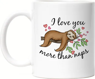 Produktbild von I Love You More Than Naps Tasse Weiß Faultier Ich Liebe Dich Geschenkidee Paar Couple Freundin Freund Valentinstag