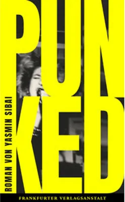 Immagine prodotto di Punked von Yasmin Sibai – Hardcover Roman