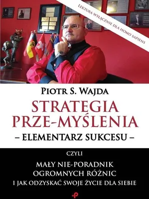 Produktbild von Strategia przemyślenia elementarz sukcesu czyli mały nie-poradnik ogromnych różnic i jak odzysk