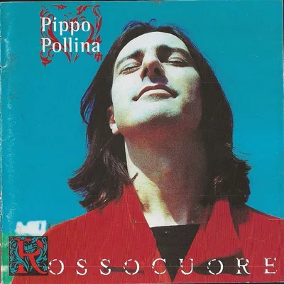 Obrázek produktu pro Pippo Pollina: Rossocuore -   - (CD / Titel: Q-Z)