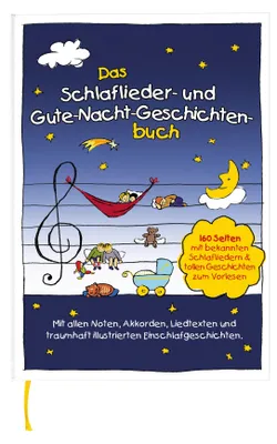 Produktbild von Das Schlaflieder- und Gute-Nacht-Geschichtenbuch