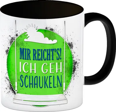 Produktbild von Mir reicht's! ich geh schaukeln Kaffeebecher Henkel und Innenseite