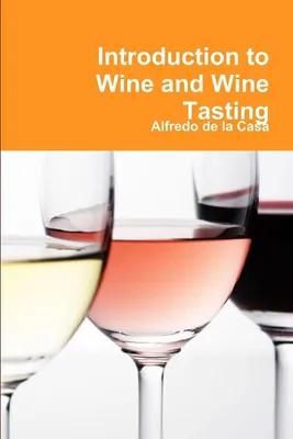 Produktbild von Introduction to Wine and Wine Tasting