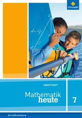 Produktbild von Mathematik heute 7. Arbeitsheft mit Lösungen. Berlin und Brandenburg