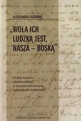 Productafbeelding van Wola ich ludzką jest, nasza - Boską