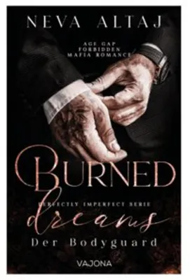 Immagine prodotto di Burned Dreams - Der Bodyguard(Perfectly Imperfect Serie 7)