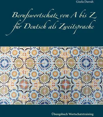 Produktbild von Berufswortschatz von A bis Z für Deutsch als Zweitsprache