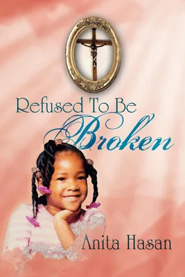 Produktbild von Refused to Be Broken