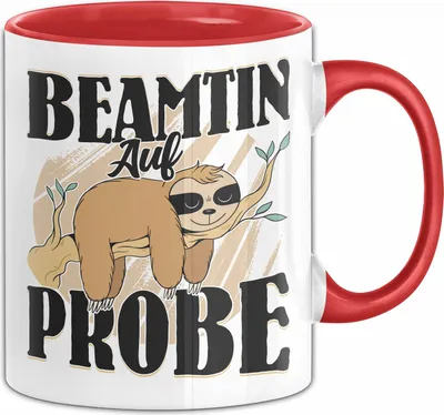 Produktbild von Beamtin Auf Probe Tasse Geschenk Faultier Geschenkidee (Rot)