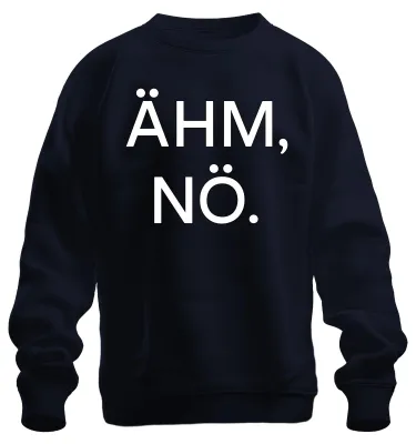 Obrázok produktu pre ÄHM NÖ Sarcastic Funny Saying Statement Humorný darček Uni mikina, námorná modrá, L