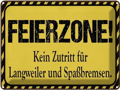 Immagine prodotto di vianmo Insegna di latta 30x40 cm Feierzone Kein Zutritt für