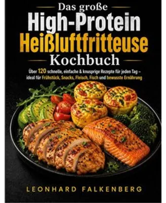 Produktbild von Das große High-Protein Heißluftfritteuse Kochbuch