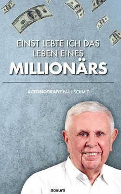 Image de Einst lebte ich das Leben eines Millionärs