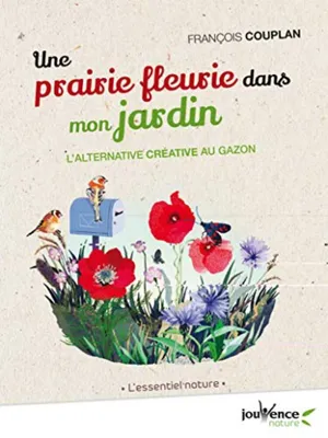 Image de COUPLAN  FRANCOIS - Une prairie fleurie dans mon jardin