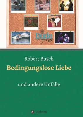 Produktbild von Bedingungslose Liebe