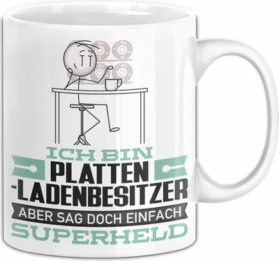 Produktbild von Plattenladenbesitzer Geschenk Tasse Ich Bin Plattenladenbesitzer Aber Sag Doch Einfach Superheld Lustige Geschenkdiee für Plattenladenbesitzer Kaffee-Becher (Weiß)
