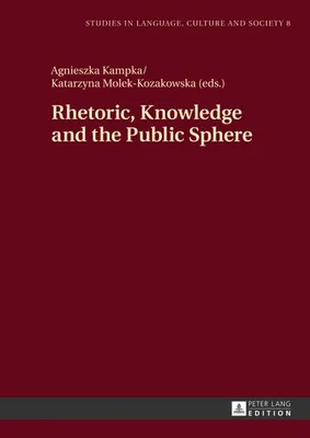 Produktbild von Rhetoric, Knowledge and the Public Sphere