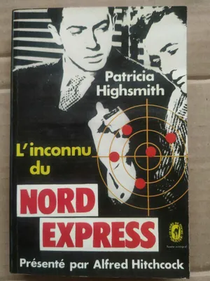 Image de Patricia Highsmith - L'inconnu du Nord express