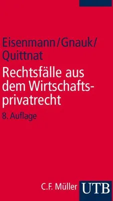 Immagine prodotto di Rechtsfälle aus dem Wirtschaftsprivatrecht. Für Studierende der Wirtschaftswissenschaften