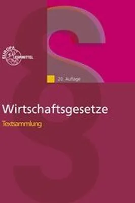 Produktbild von Wirtschaftsgesetze Textsammlung