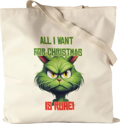 Produktbild von All I Want For Christmas Is Ruhe! Jutebeutel Katzenbesitzer Sarkasmus Geschenk