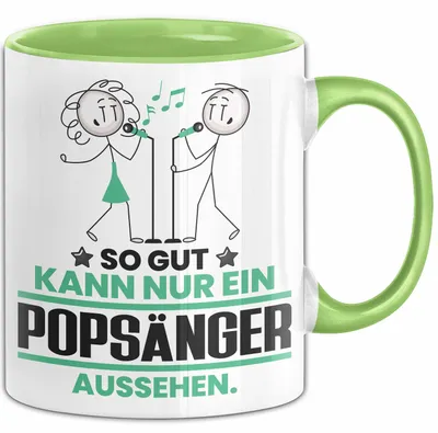 Produktbild von Popsänger Geschenk Tasse So Gut Kann Nur Ein Popsänger Aussehen Geschenkidee Kaffee-Becher (Grün)