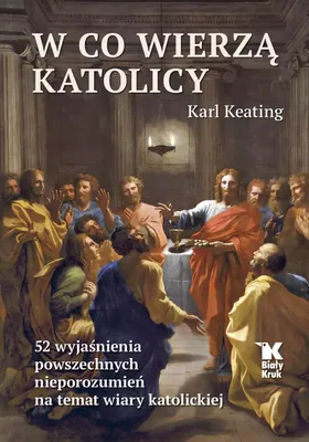 Zdjęcie produktu dla W co wierza katolicy