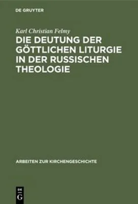 Image de Die Deutung der Göttlichen Liturgie in der russischen Theologie