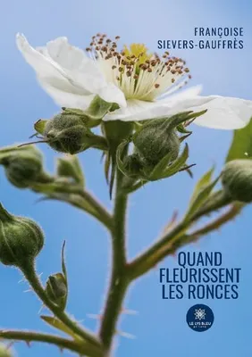 Produktbild von Quand fleurissent les ronces