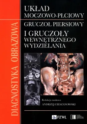Zdjęcie produktu dla Diagnostyka obrazowa Układ moczowo-płciowy Gruczoł piersiowy i gruczoły wewnętrznego wydzielania