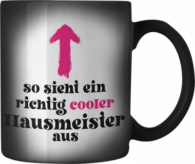 Produktbild von Trendation - Hausmeister Farbwechsel Zauber-Tasse Lustiges Geschenke Lustig Spruch Haustechniker (Schwarz)