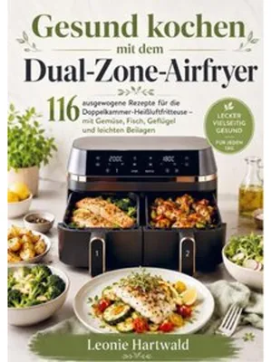 Zdjęcie produktu dla Gesund kochen mit dem Dual-Zone-Airfryer