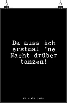 Produktbild von Mr. & Mrs. Panda Bild Da muss ich erstmal... DIN A4 - Schwarz - Geschenk, Wandbild, Kunstdruck, Freundin, wanddeko, Freund, beste, Feiern, drucke, Sprüche, Plakat