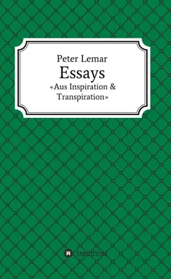 Produktbild von Essays - Aus Inspiration & Transpiration