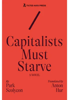 Obrázok produktu pre Capitalists Must Starve