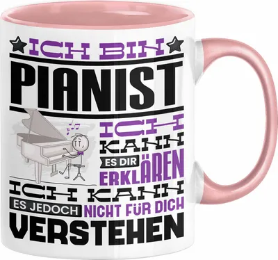 Produktbild von Pianist Geschenk Kaffee-Tasse Geschenkidee für Pianist Ich Bin Pianist Ich Kann Es Dir Erklären Jedoch Nicht Für Dich Verstehen Spruch Lustig (Rosa)