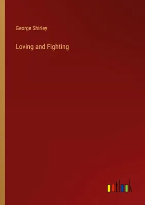 Produktbild von Loving and Fighting