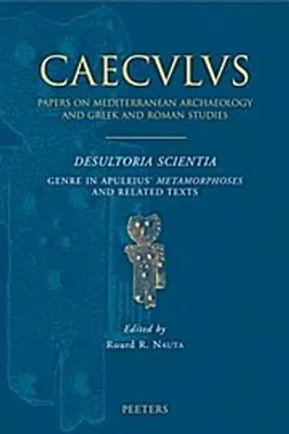 Immagine prodotto di Desultoria Scientia: Genre in Apuleius' Metamorphoses and Related Texts