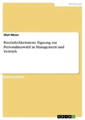 Produktbild von Persönlichkeitstests: Eignung zur Personalauswahl in Management und Vertrieb