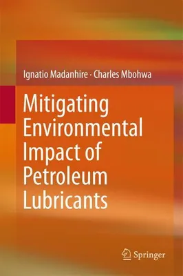 Produktbild von Mitigating Environmental Impact of Petroleum Lubricants