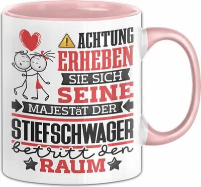 Produktbild von Stiefschwager Geschenk Tasse Lustiger Spruch Erheben Sie Sich Der Stiefschwager Betritt den Raum (Rosa)