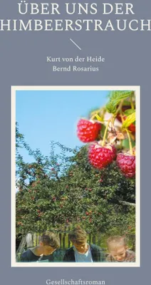 Produktbild von Über uns der Himbeerstrauch