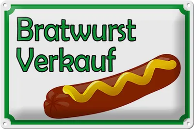 Produktbild von Blechschild Hinweis 30x20cm Bratwurst Verkauf Restaurant